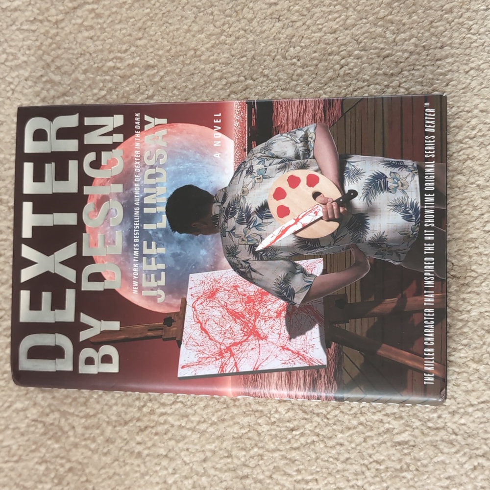 Dexter by design hard cover book Jeff lindsay